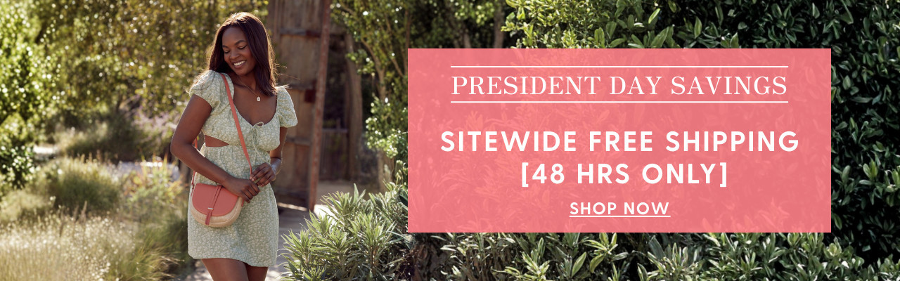 President Day Savings - Sitewide Free Shipping. 48 Hours Only!