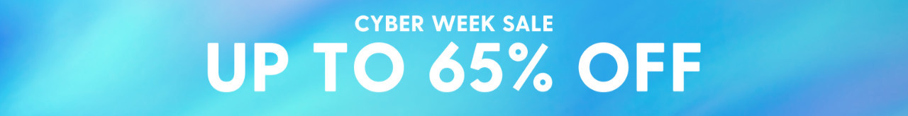 Cyber Week Sale - Up to 65% Off!