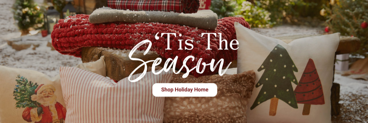 Tis the Season - Shop Holiday Home!