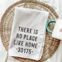  There Is No Place Like Home Custom Zip Code Tea Towel