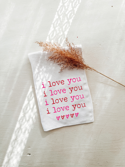 I Love You Valentine's Day Tea Towel | Valentine's Day Kitchen Towel | I Love You Tea Towel