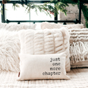  Just One More Chapter Bookish Pillow