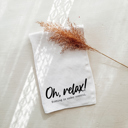  Oh Relax! Nothing is Under Control Funny Tea Towel