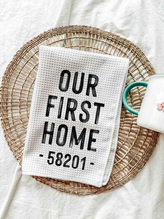 Our First Home Zip Code Tea Towel for Spring