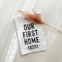  Our First Home Zip Code Tea Towel for Spring