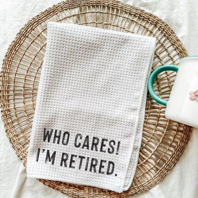 Who Cares! I'm Retired Funny Retirement Gift, Retirement Party Gift 