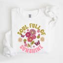  Soul Full of Sunshine Fleece Women Graphic Sweatshirt 