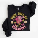  Soul Full of Sunshine Fleece Women Graphic Sweatshirt 