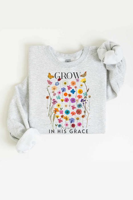 Grow in His Grace Fleece Women Graphic Sweatshirt 