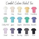  Comfort Colors Pocket Tee with Custom Embroidered Monogram