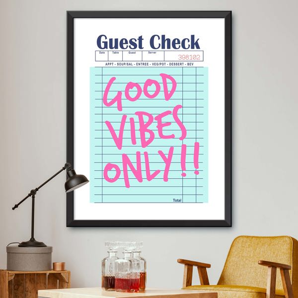 Good Vibes Only, Guest Check Print, PRINT ONLY !!!!!!