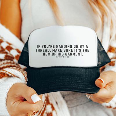 If You're Hanging  On By a Thread, Make Sure It's The Hem Of His Garmet, Matthew 9:20-22, Frayed Patch Mesh Trucker Hat