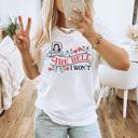  The Hell I Won’t White T-shirt