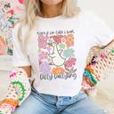  Sorry I'm Late I Was Dilly Dallying, Silly Goose White T-shirt