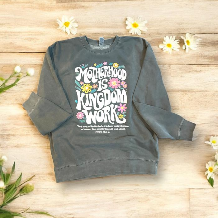 Motherhood is Kingdom Work, Pepper Gray Comfort Colors Sweatshirt, Mother's Day Gift