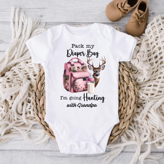 Pack My Diaper Bag Going Hunting with Daddy/Grandpa Baby Bodysuit