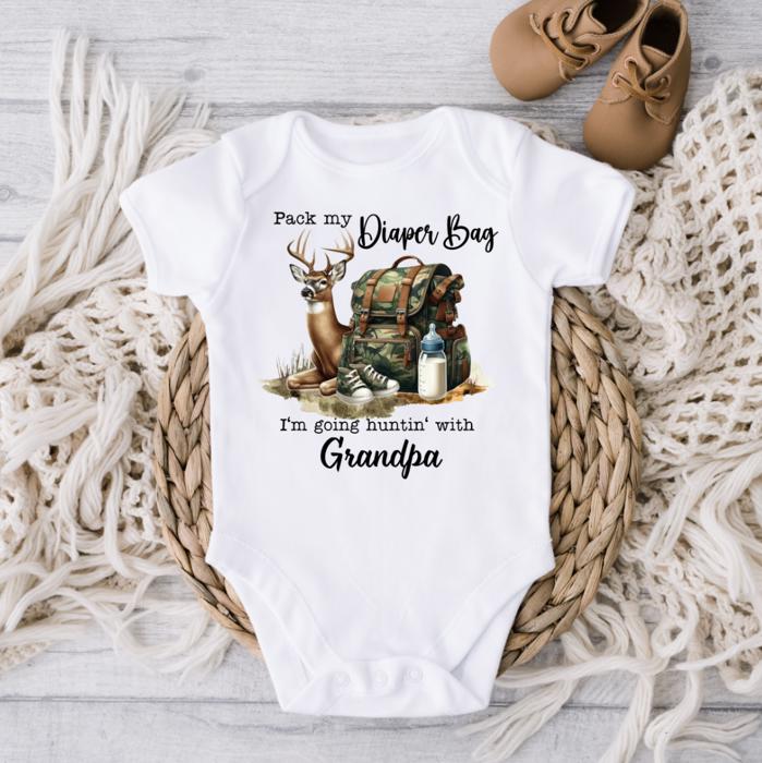 Pack My Diaper Bag Going Hunting with Daddy/Grandpa Baby Bodysuit