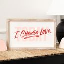 Choose Love Valentine's Day Signs