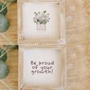 Be Proud of Your Growth Reversible Mental Health Awareness Signs