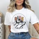 Large White Rise Above Comfort Colors Tee, Gospel Tee, Positive Shirt