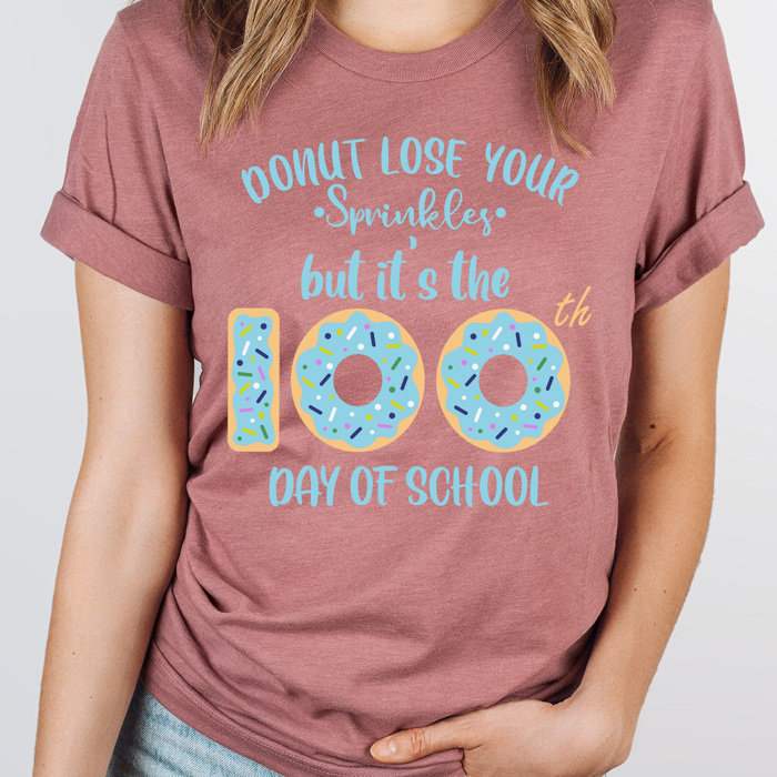 Donut Lose Your Sprinkles 100th Day Of School Adult Graphic Tee, 100 Days Of School Teacher Shirt