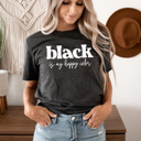 XXL Charcoal Black Is My Happy Color Graphic Tee, Favorite Color Shirt