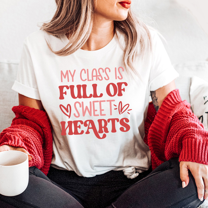 My Class Full Of Sweet Hearts Graphic Tee, Valentines Teacher Tee 