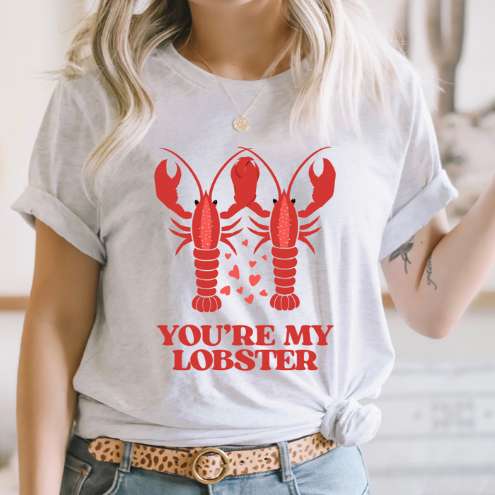 You're My Lobster Graphic Tee, TV Show Valentines Shirt