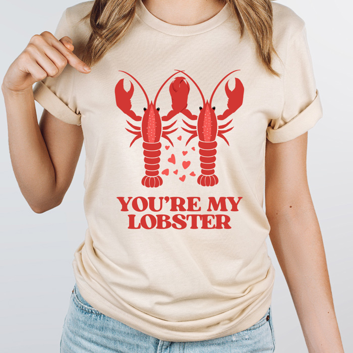 You're My Lobster Graphic Tee, TV Show Valentines Shirt