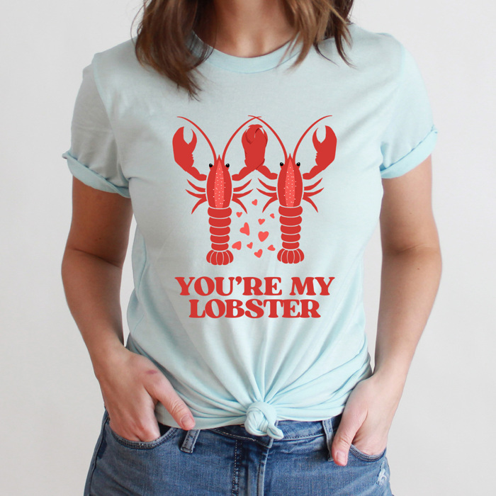 You're My Lobster Graphic Tee, TV Show Valentines Shirt