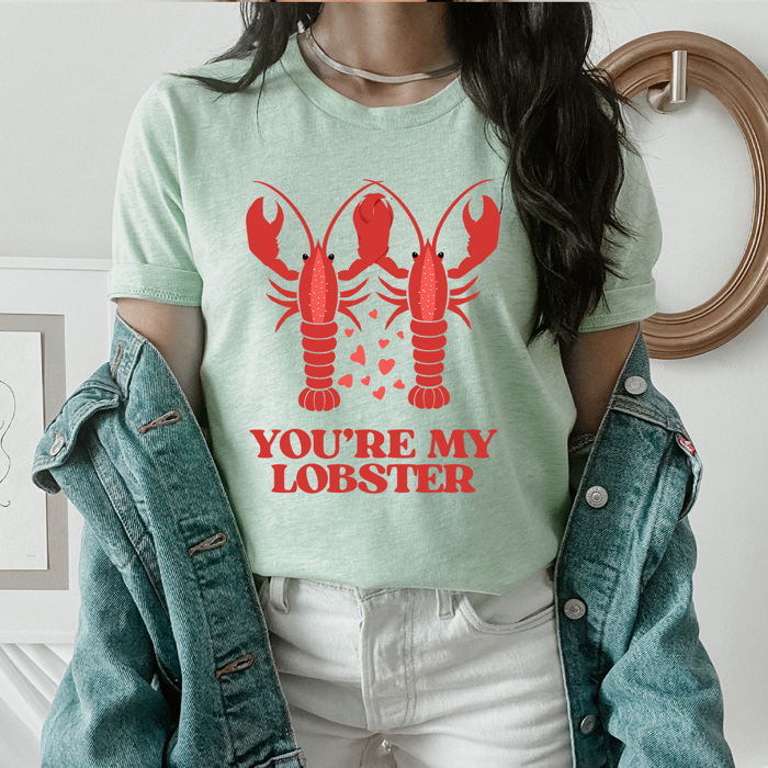 You're My Lobster Graphic Tee, TV Show Valentines Shirt