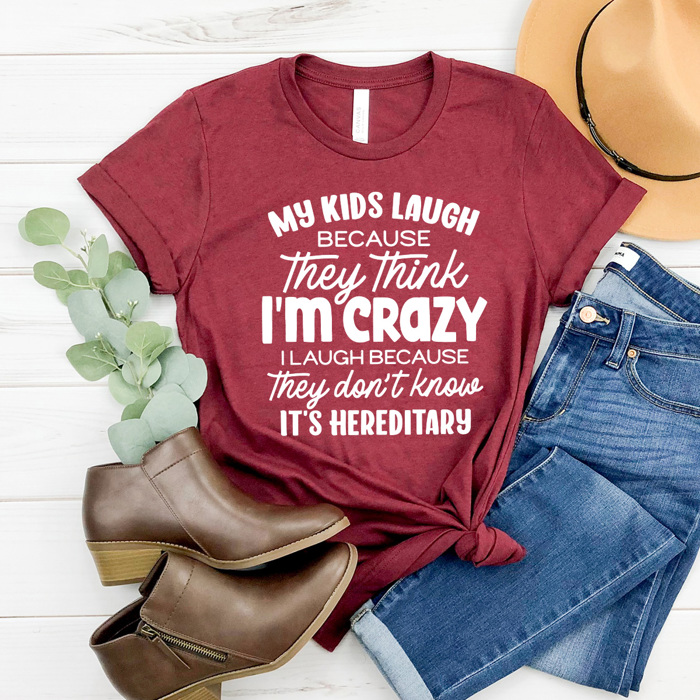 My Crazy Is Hereditary Graphic Tee, Funny Crzy Family Shirt, Funny Sarcastic Tee