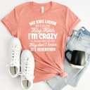 XXL Sunset My Crazy Is Hereditary Graphic Tee, Funny Crzy Family Shirt, Funny Sarcastic Tee