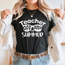XXL Black Teacher Off Duty For Summer Graphic Tee, Schools Out Shirt, Last Day Of School Tee