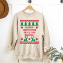 Large Sand Merry Christmas Ya Filthy Animal Fleece Sweatshirt, Christmas Movie Pullover, Holiday Graphic 