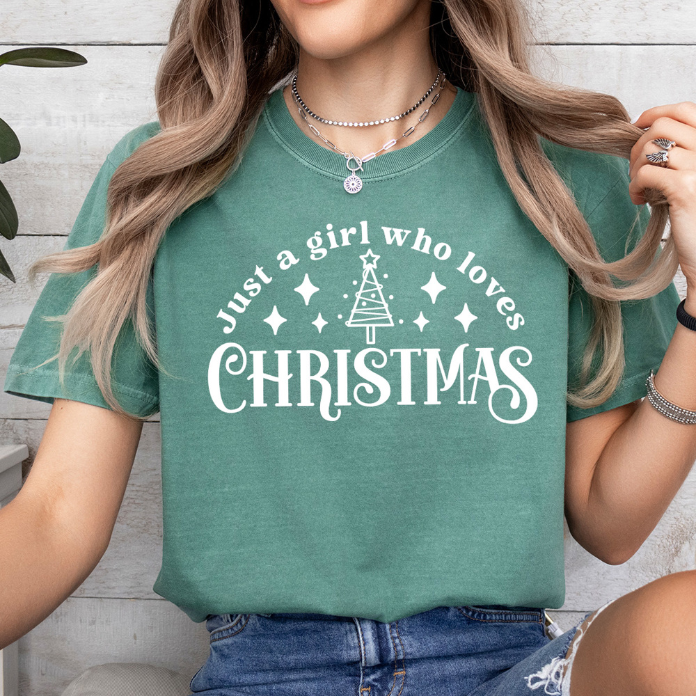 Just A Girl Who Loves Christmas Comfort Colors Tee, Holiday Shirt