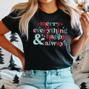  Merry Everything & Happy Always Graphic Tee, Chirstmas Shirt 