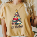  All Booked For Christmas Comfort Colors Tee, Books Christmas Tee