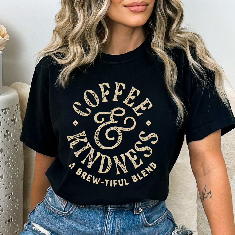 Coffee & Kindness Cofort Colors Tee, A Brewtiful Blend Coffee Shirt 