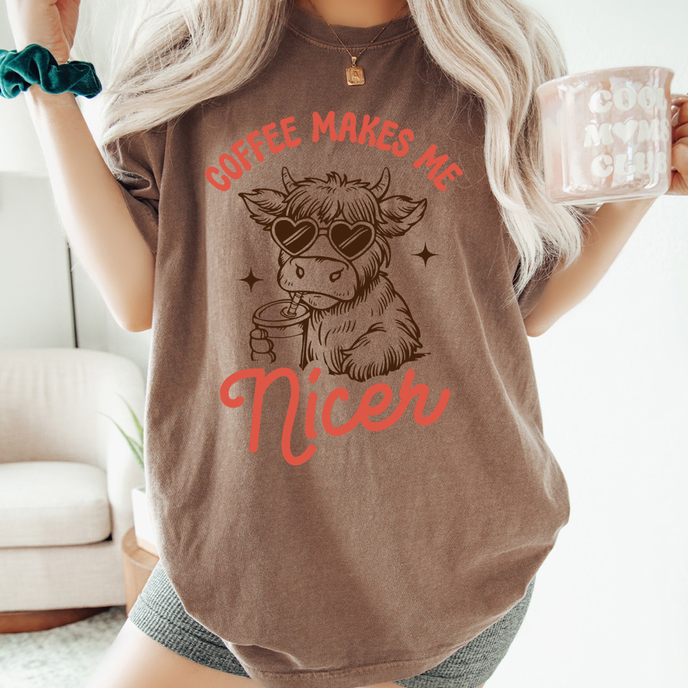 Coffee Makes Me Nicer Cute Cow Comfort Colors Tee, Caffeine Cow Shirt 