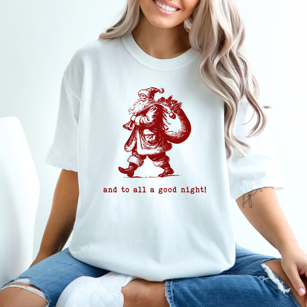 And To All A Good Night Santa Comfort Colors Tee, Vintage Christmas Shirt