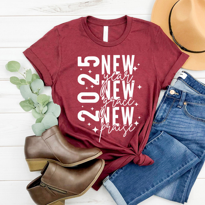 New Year New Grace New Praise Graphic Tee, 2025 New Year Shirt