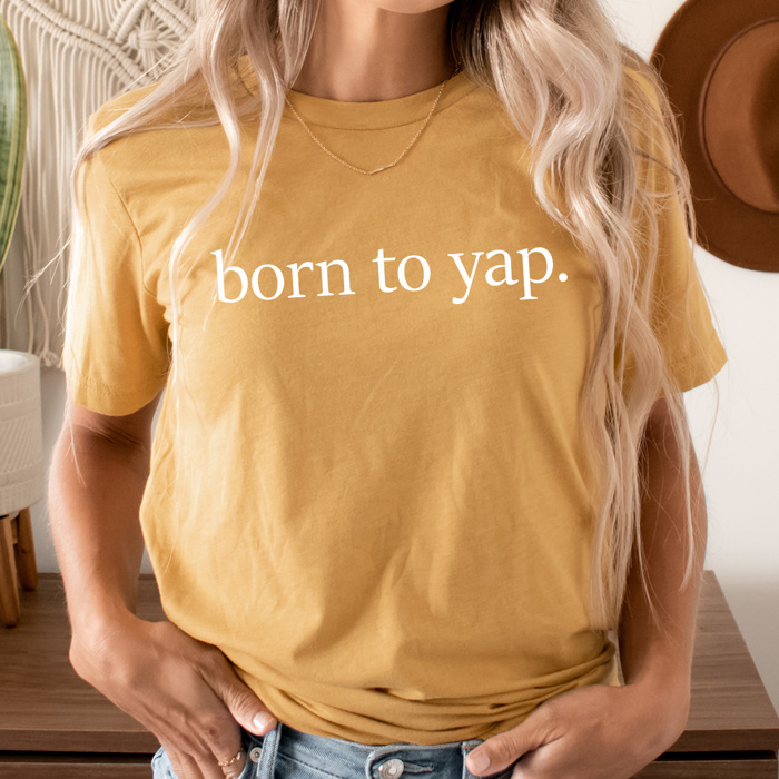 Born To Yap Graphic Tee, Talk To Much Trendy Shirt 