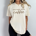 XXL Ivory Save Water Drink Soda Comfort Colors, Caffeine Lover Shirt