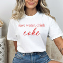 XL White Save Water Drink Soda Comfort Colors, Caffeine Lover Shirt