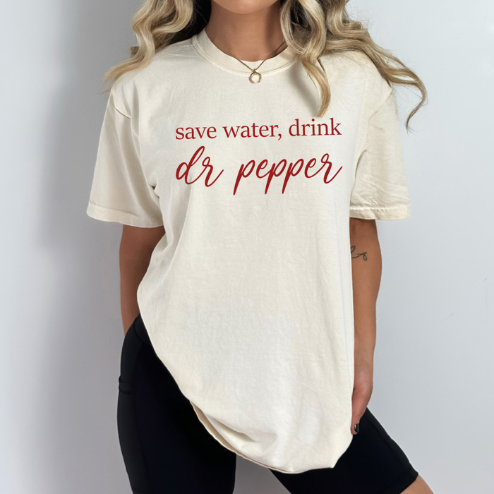 Save Water Drink Soda Comfort Colors, Caffeine Lover Shirt