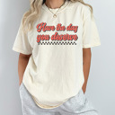 XXL Ivory Have The Day You Deserve Comfort Colors Tee, Good Day Shirt, Checkered Tee