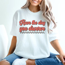 XXL White Have The Day You Deserve Comfort Colors Tee, Good Day Shirt, Checkered Tee