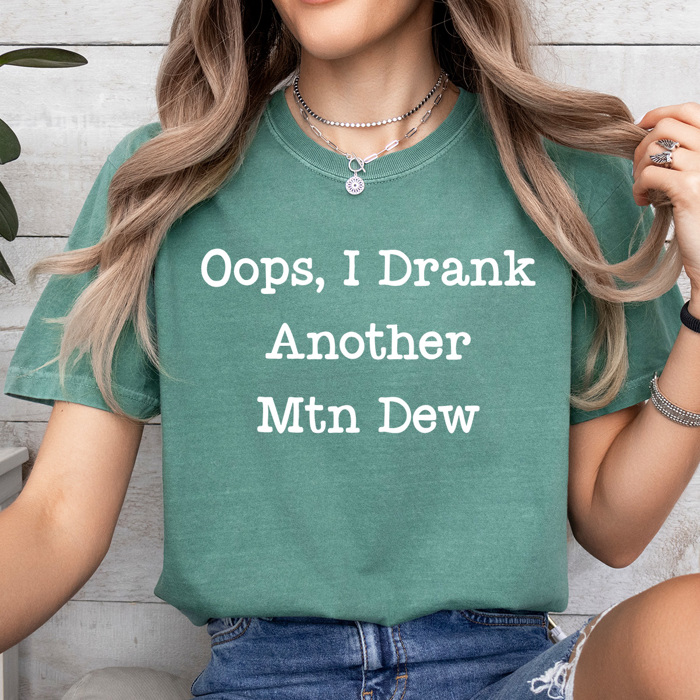 Oops, I Drank Another Soda Comfort Colors Tee, Favorite Soda Graphic Tee, Funny Tee