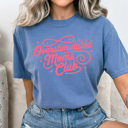  Overstimulated Moms Club Comfort Colors Tee, Mom Life Graphic Tee, Motherhood Tee